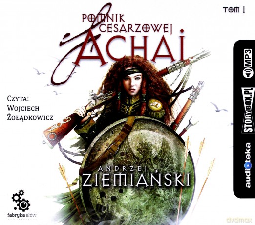 Pomnik cesarzowej Achai (Tom 1) - Andrzej Ziemiański [AUDIOBOOK]