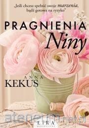 Pragnienia Niny - Anna Kekus [KSIĄŻKA]