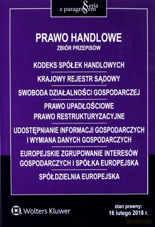 Prawo handlowe. Zbiór przepisów [KSIĄŻKA]