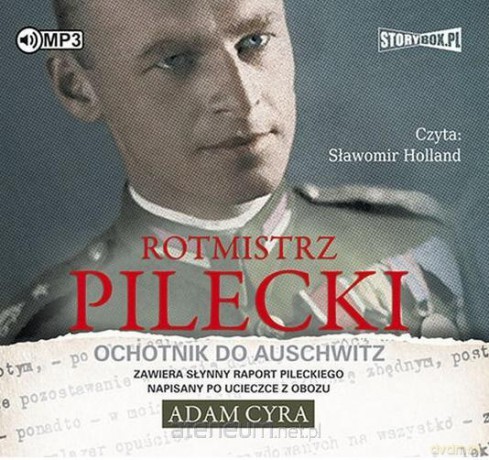 Rotmistrz Pilecki - Adam Cyra [AUDIOBOOK]