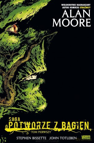 Saga o Potworze z Bagien (Tom 1) - Alan Moore, Stephen Bissette, John Totleben [KOMIKS]