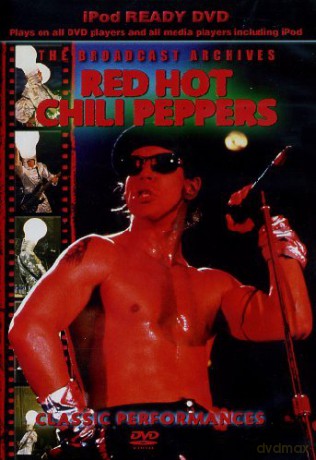 Red Hot Chili Peppers: Classic Performances - Live [DVD]