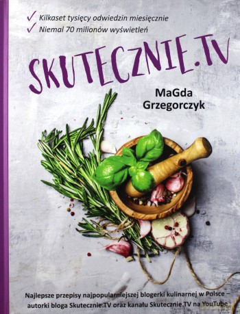 Skutecznie - Magdalena Grzegorczyk [KSIĄŻKA]