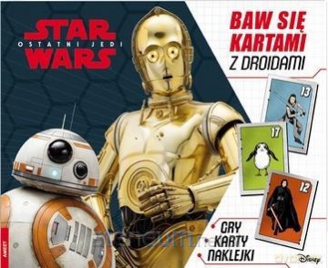 Star Wars. Baw się kartami z droidami (Gwiezdne Wojny) [KSIĄŻKA]