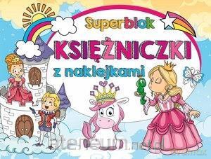 Superblok z naklejkami. Księżniczki [KSIĄŻKA]
