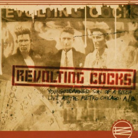 Revolting Cocks: You Damn Son Of A Bitch  [2CD]