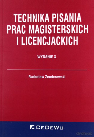 Technika pisania prac magisterskich i licencjackich [KSIĄŻKA]