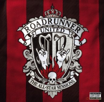 Roadrunner United: The All Star Sessions [CD]+[DVD]