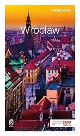 Travelbook - Wrocław - Eliza Czyżewska, Jakub Wolski, Ewa Chopkowicz [KSIĄŻKA]