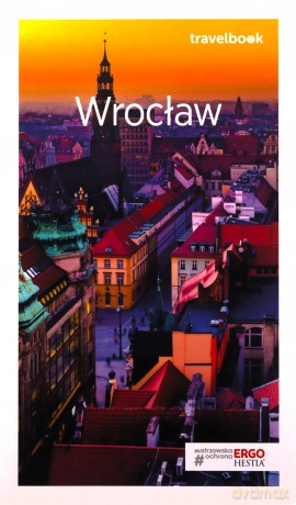 Travelbook - Wrocław - Eliza Czyżewska, Jakub Wolski, Ewa Chopkowicz [KSIĄŻKA]