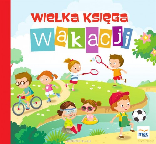 Wielka księga wakacji [KSIĄŻKA]