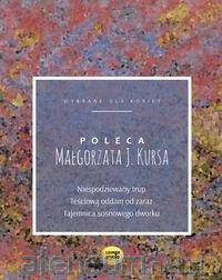 Zestaw: Małgorzata J.Kurska poleca - Małgorzata J. Kurska [AUDIOBOOK]
