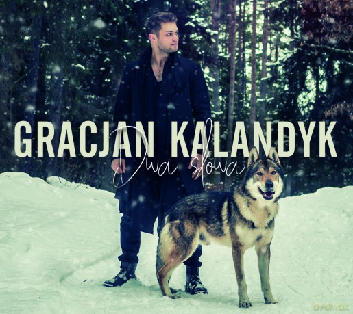 Gracjan Kalandyk: Dwa Słowa [CD]