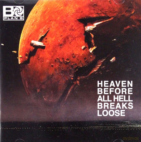 Plan B: Heaven Before All Hell Breaks Loose [CD]