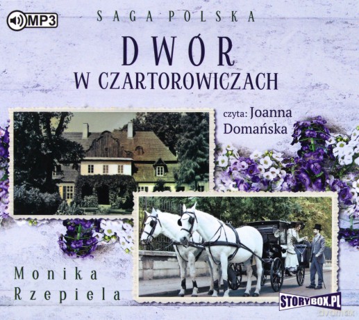 Dwór w Czartorowiczach - Monika Rzepiela [AUDIOBOOK]