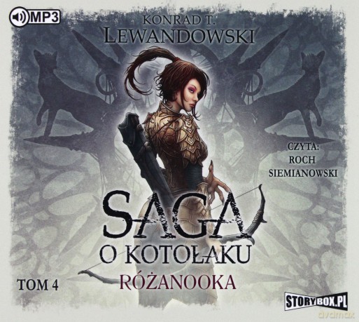 Różanooka. Saga o kotołaku (Tom 4) - Konrad T. Lewandowski [AUDIOBOOK]