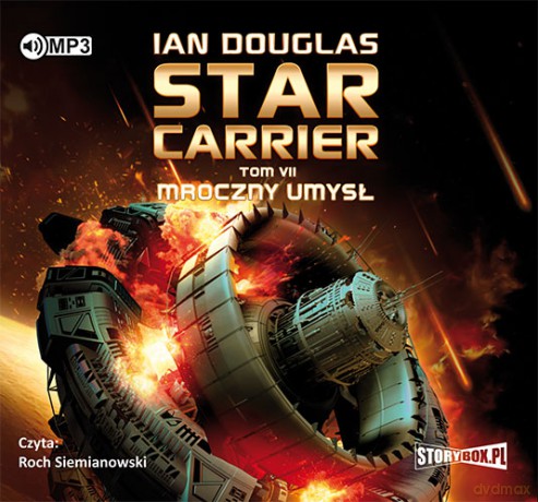 Star Carrier (Tom VII) Mroczny umysł - Ian Douglas [AUDIOBOOK]