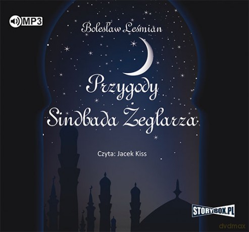 Przygody Sindbada Żeglarza - Bolesław Leśmian [AUDIOBOOK]