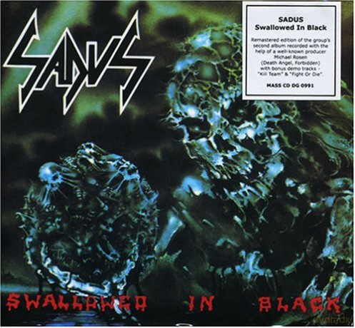 Sadus: Swallowed In Black + Bonusy (Reedycja) (digipack) [CD]