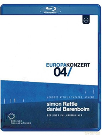 Daniel Barenboim: Berliner Philharmoniker Europakonzert 2004 From Athens [Blu-Ray]