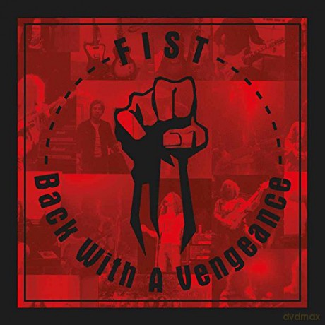 Fist: Back With A Vengeance [2CD]