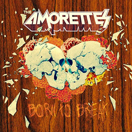 The Amorettes: Born To Break (digipack) [CD]