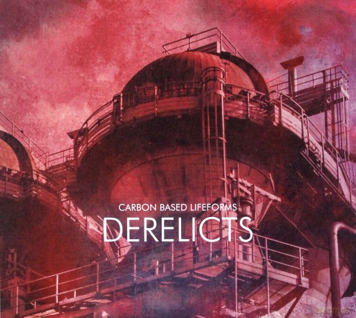 Carbon Based Lifeforms: Derelicts (digipack) [CD]