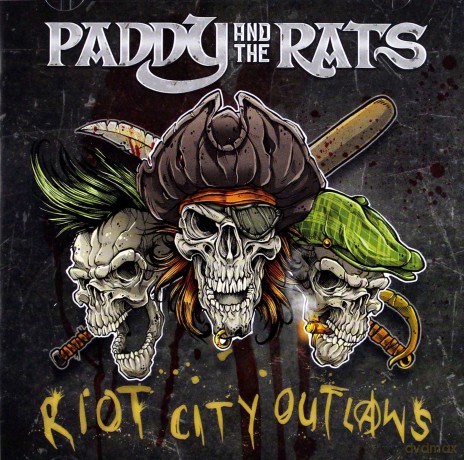 Paddy And The Rats: Riot City Outlaws [CD]