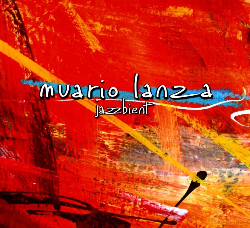 Muariolanza: Jazzbient [CD]