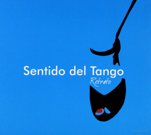 Sentido del Tango: Retrato (digipack) [CD]