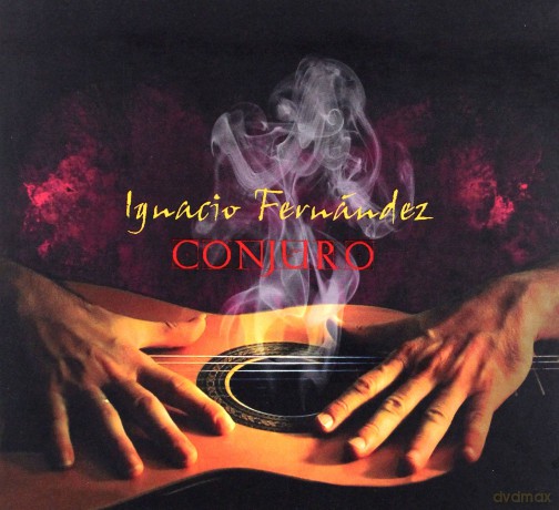 Ignacio Fernandez: Conjuro [CD]
