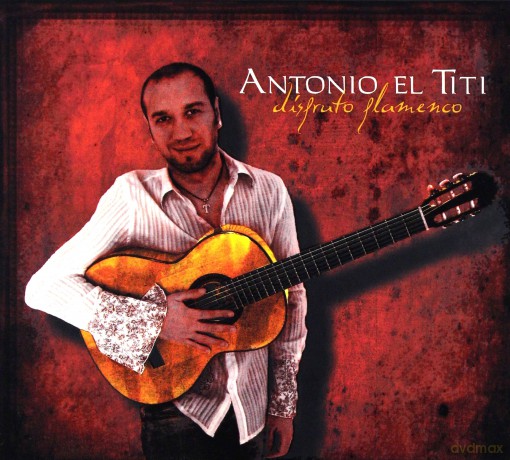 Antonio "El Titi" Abardonado: Disfruto [CD]