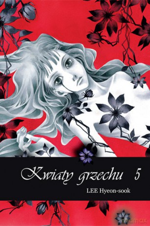 Kwiaty grzechu (Tom 5) - Hyeon-sook Lee [KOMIKS]