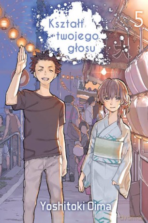 Kształt twojego głosu (Tom 5) - Yoshitoki Oima [KOMIKS]