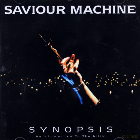 Saviour Machine: Synopsis [CD]