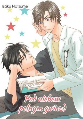Pod niebem pełnym gwiazd (Tom 1) - Isaku Natsume [KOMIKS]