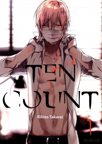 Ten Count (Tom 1) - Rihito Takarai [KOMIKS]