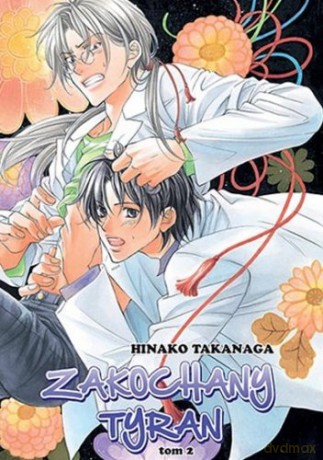 Zakochany Tyran (Tom 2) - Hinako Takanaga [KOMIKS]