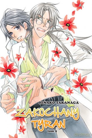 Zakochany Tyran (Tom 5) - Hinako Takanaga [KOMIKS]