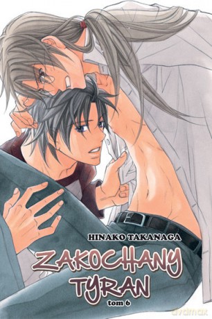 Zakochany Tyran (Tom 6) - Hinako Takanaga [KOMIKS]