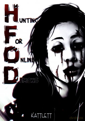 Hunting For Online Demons (Tom 1) - Michalina 'Katlett' Daszuta [KSIĄŻKA]