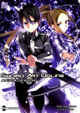 Sword Art Online (Tom 10) - Reki Kawahara [KSIĄŻKA]