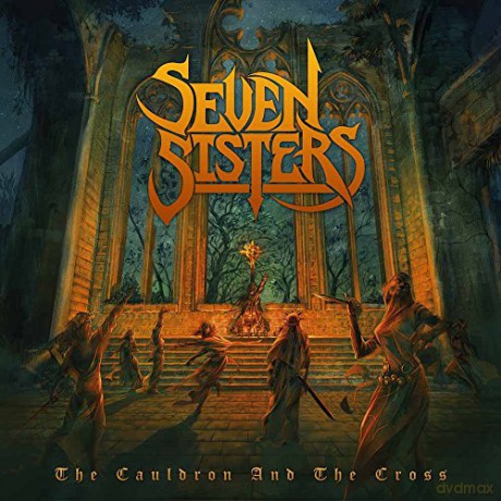 Seven Sisters: The Cauldron And The Cross (digipack) [CD]