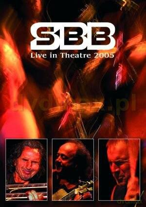 SBB: Live In Theatre 2005 [DVD]