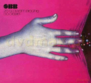 SBB: Ze Słowem Biegnę Do Ciebie + Bonusy (Reedycja) (digipack) [CD]