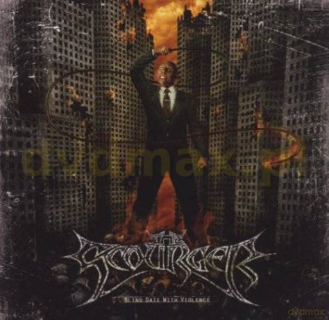 The Scourger: Blind Date With Violence [CD]