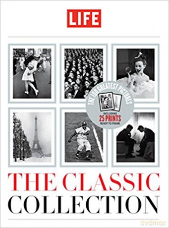 Life: The Classic Collection - Editors of Life [KSIĄŻKA]