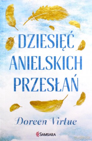 10 anielskich przesłań - Doreen Virtue [KSIĄŻKA]
