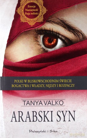 Arabski syn - Tanya Valko [KSIĄŻKA]