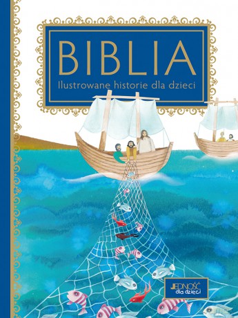 Biblia ilustrowane. Historie dla dzieci - Rosa Mediani [KSIĄŻKA]